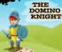 The Domino Knight (1 476 mal gespielt)